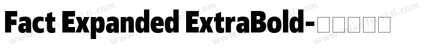Fact Expanded ExtraBold字体转换